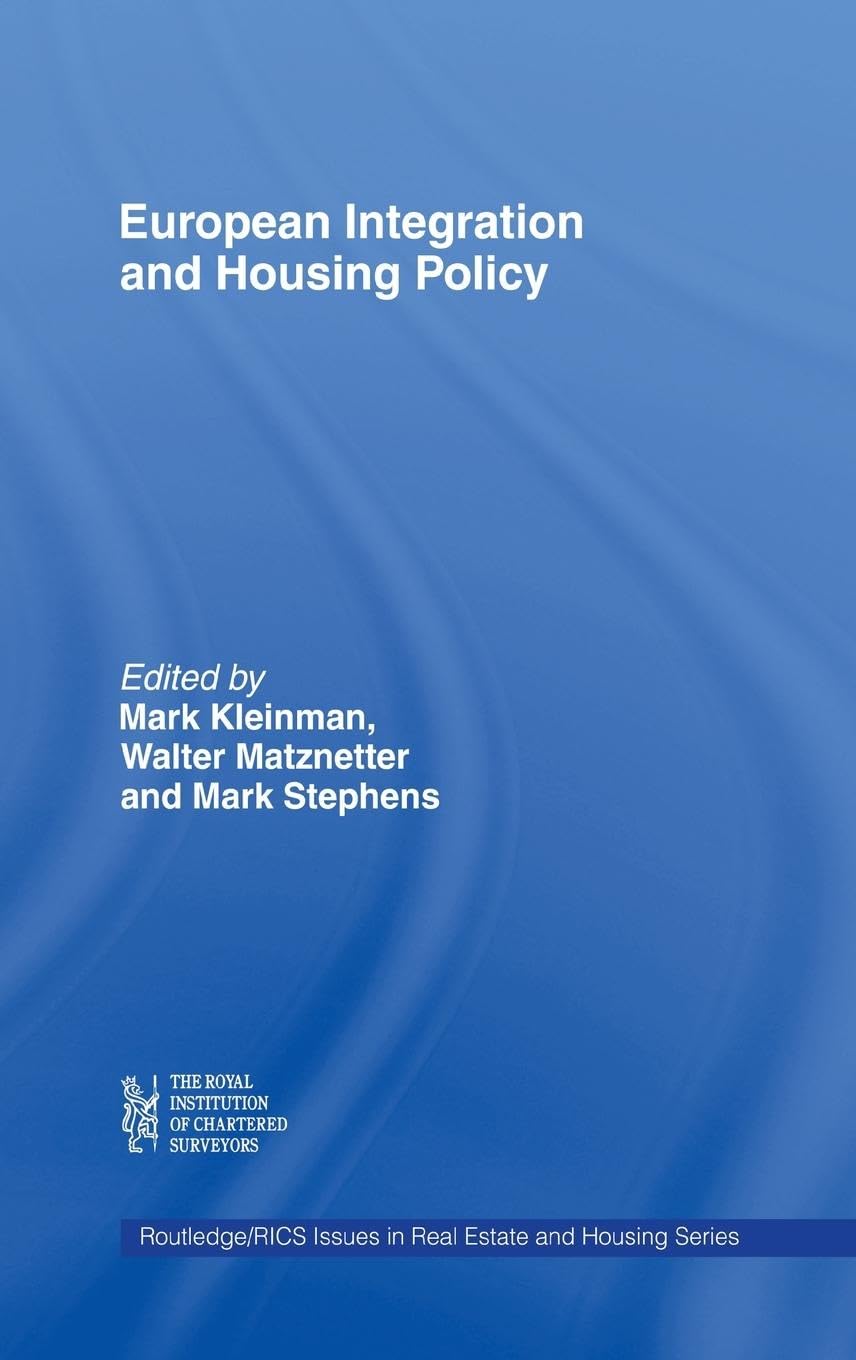 European Integration and Housing Policy (Routledge/Rics Issues in Real Estate and Housing Series)