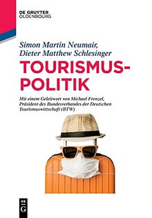 Tourismuspolitik (De Gruyter Studium)