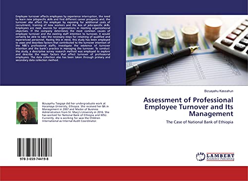 Assessment of Professional Employee Turnover and Its Management: The Case of National Bank of Ethiopia