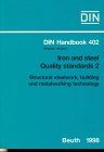 Iron and Steel, Quality Standards, Pt.2, Structural steelwork, building and metalworking technology (DIN Handbook)