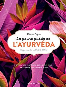 Le grand guide de l'ayurvéda von Vyas, Kiran | Buch | Zustand sehr gut