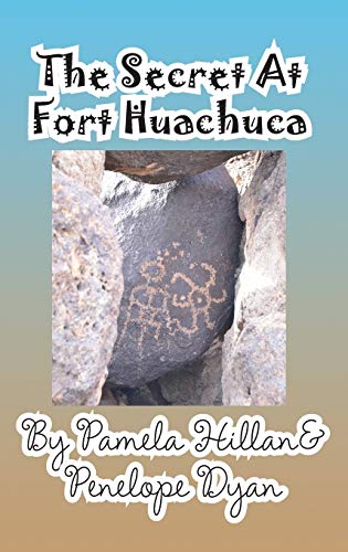 The Secret at Fort Huachuca