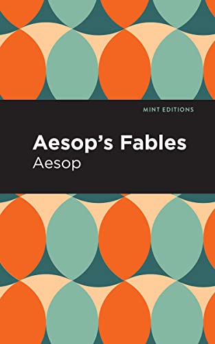 Aesop's Fables (Mint Editions―Fantasy and Fairytale)