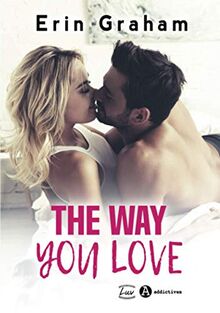 The Way You Love