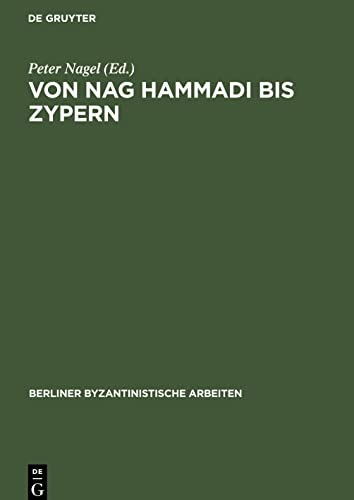 Von Nag Hammadi bis Zypern: Eine Aufsatzsammlung