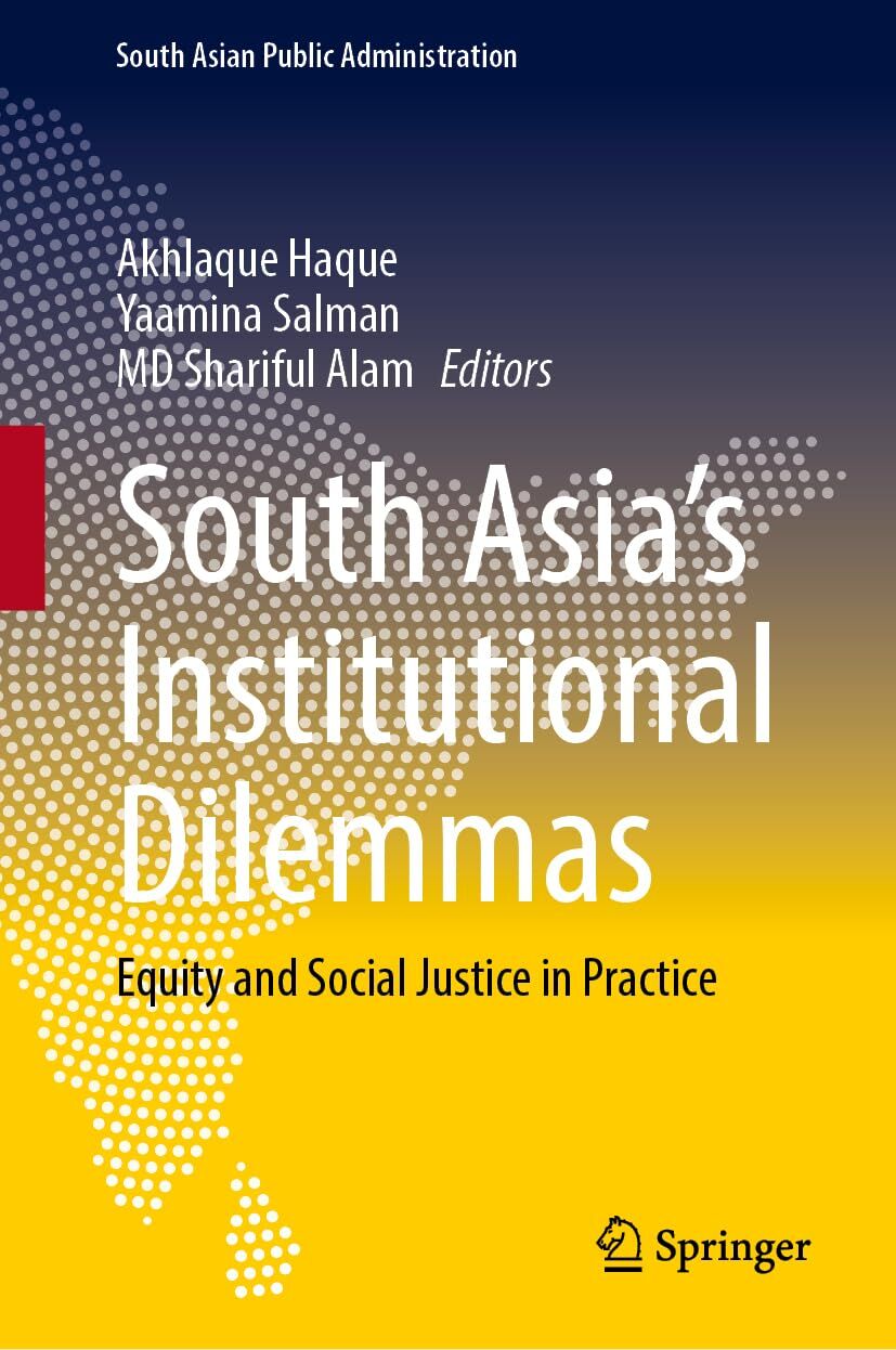 South Asia's Institutional Dilemmas