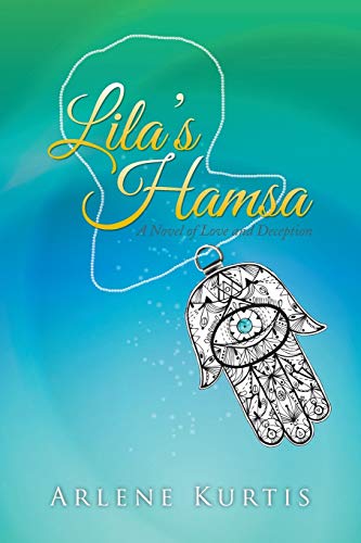 Lila's Hamsa: A Novel of Love and Deception