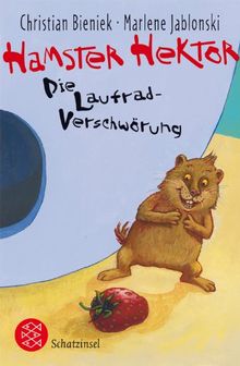 Hamster Hektor - Die Laufrad-Verschwörung