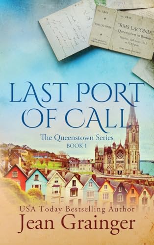 Last Port of Call: The Queenstown Series - Book 1