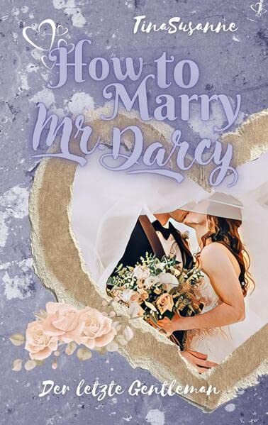 How to Marry Mr Darcy - TinaSusanne Kartoniert (TB)
