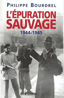 L'épuration sauvage, 1944-1945