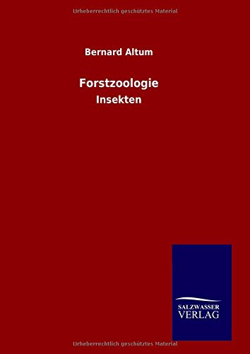 Forstzoologie: Insekten