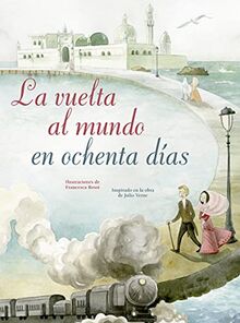 La vuelta al mundo en ochenta días (Cuentos y ficción)