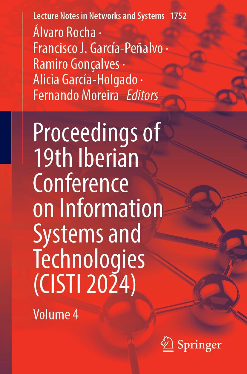 Proceedings of 19th Iberian Conference on Information Systems and Technologies (CISTI 2024)