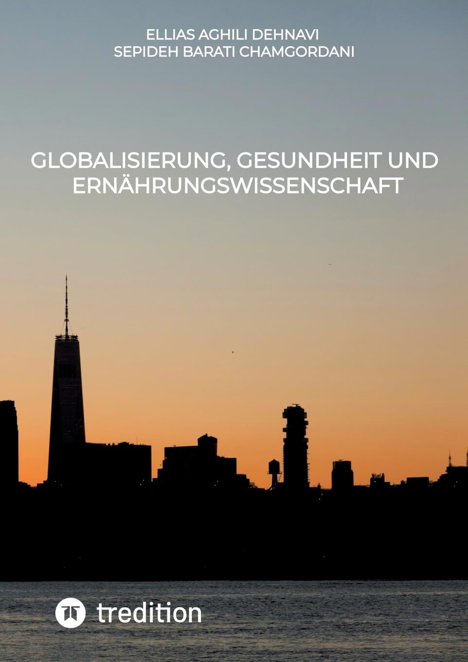 Globalisierung, Gesundheit und Ernährungswissenschaft
