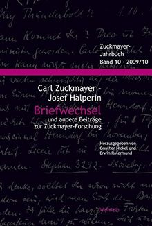 Zuckmayer-Jahrbuch 2009/10: Briefwechsel und andere Beiträge zur Zuckmayer-Forschung