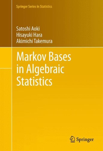 Markov Bases in Algebraic Statistics (Springer Series in Statistics)