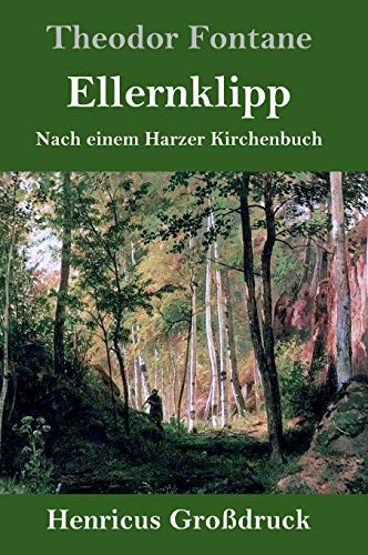 Ellernklipp (Großdruck): Nach einem Harzer Kirchenbuch