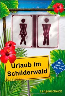 Urlaub im Schilderwald