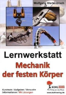 Lernwerkstatt Mechanik der festen Körper