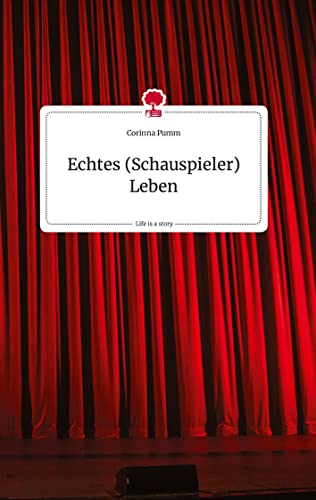 Echtes (Schauspieler) Leben. Life is a Story - story.one