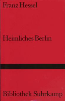 Heimliches Berlin. Roman