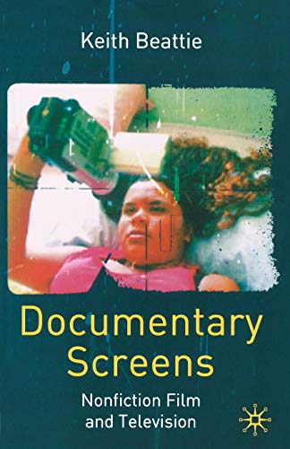 Keith Beattie Documentary Screens, Nonfiction Film And Television