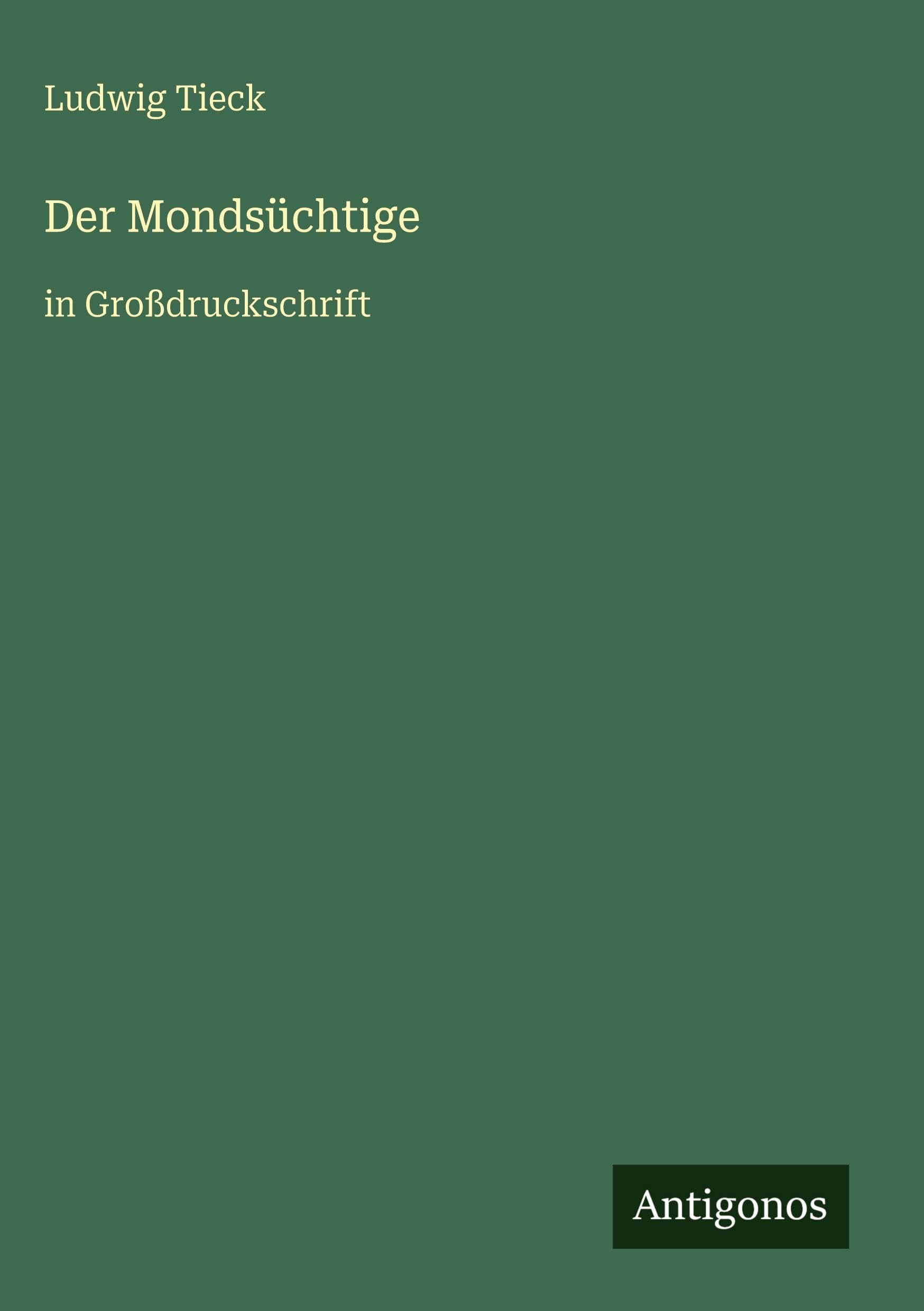 Der Mondsüchtige: in Großdruckschrift