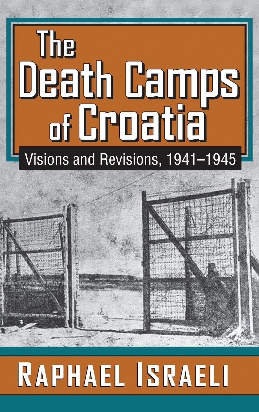 The Death Camps of Croatia