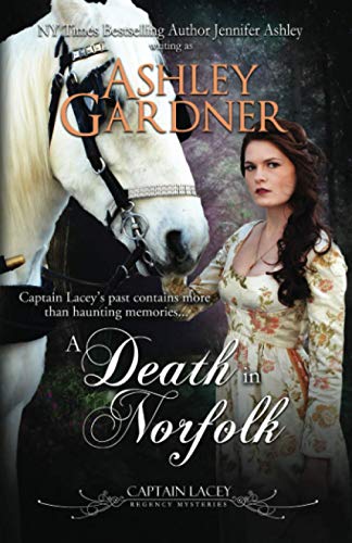 A Death in Norfolk (Captain Lacey Regency Mysteries, Band 7)