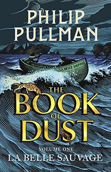La Belle Sauvage: The Book of Dust Volume One (Book of Dust Series) von Pullman, Philip | Buch | Zustand akzeptabel