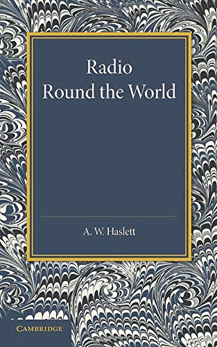 Haslett, A. W. Radio Round The World