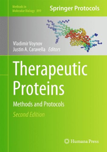 Therapeutic Proteins: Methods and Protocols (Methods in Molecular Biology)