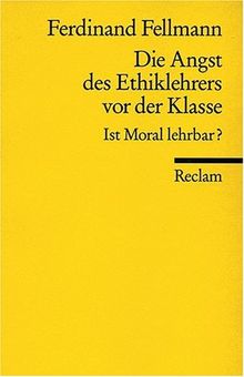 Die Angst des Ethiklehrers vor der Klasse: Ist Moral lehrbar?