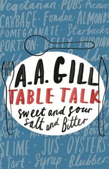 Table Talk: Sweet and Sour, Salt and Bitter