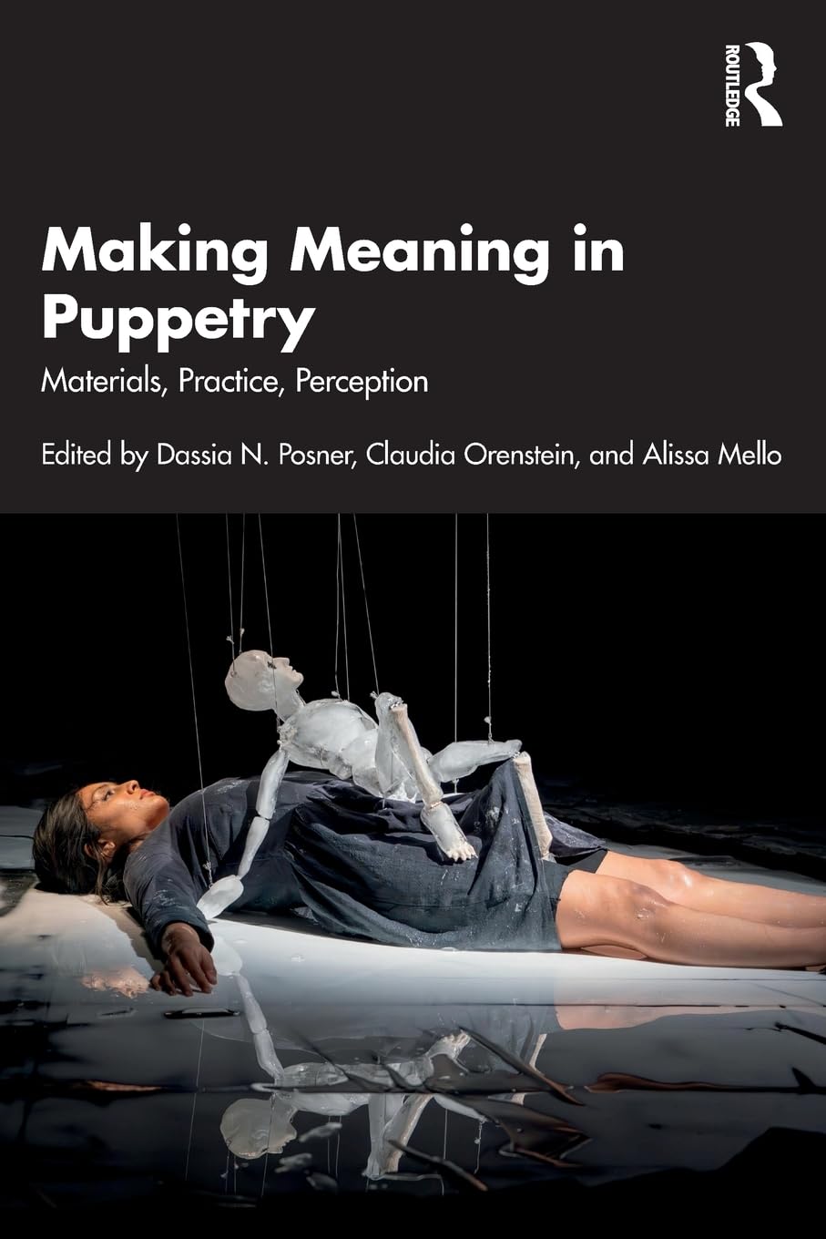 Making Meaning in Puppetry: Materials, Practice, Perception