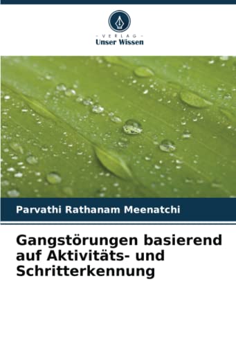 Gangstörungen basierend auf Aktivitäts- und Schritterkennung: DE