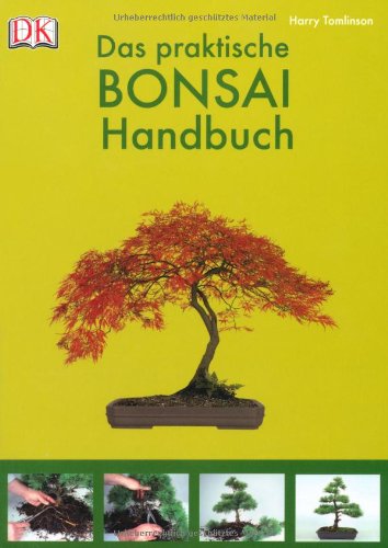 Das praktische Bonsai-Handbuch von Harry Tomlinson - Broschiert