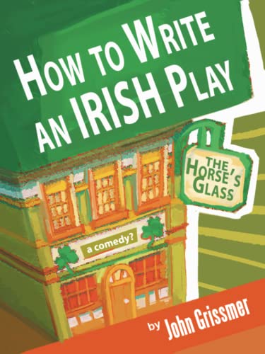 How to Write an Irish Play