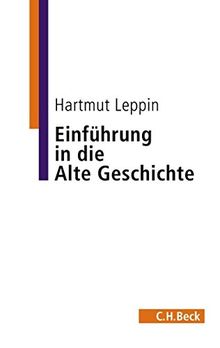 Einführung in die Alte Geschichte (C.H. Beck Studium)