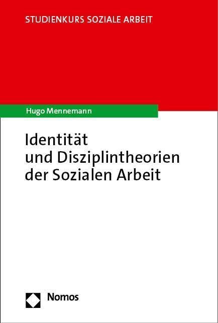 Identität und Disziplintheorien der Sozialen Arbeit - Hugo Mennemann Kartoniert (TB)
