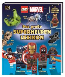 LEGO® Marvel Das große Superhelden Lexikon: Mit exklusiver Iron Man Minifigur. Das erste offizielle LEGO® MARVEL Lexikon für Fans. Für Kinder ab 6 Jahren