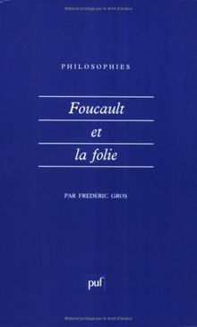 Foucault et la folie