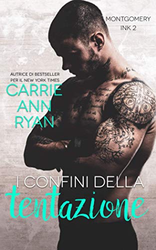 I confini della tentazione (Montgomery Ink, Band 2)