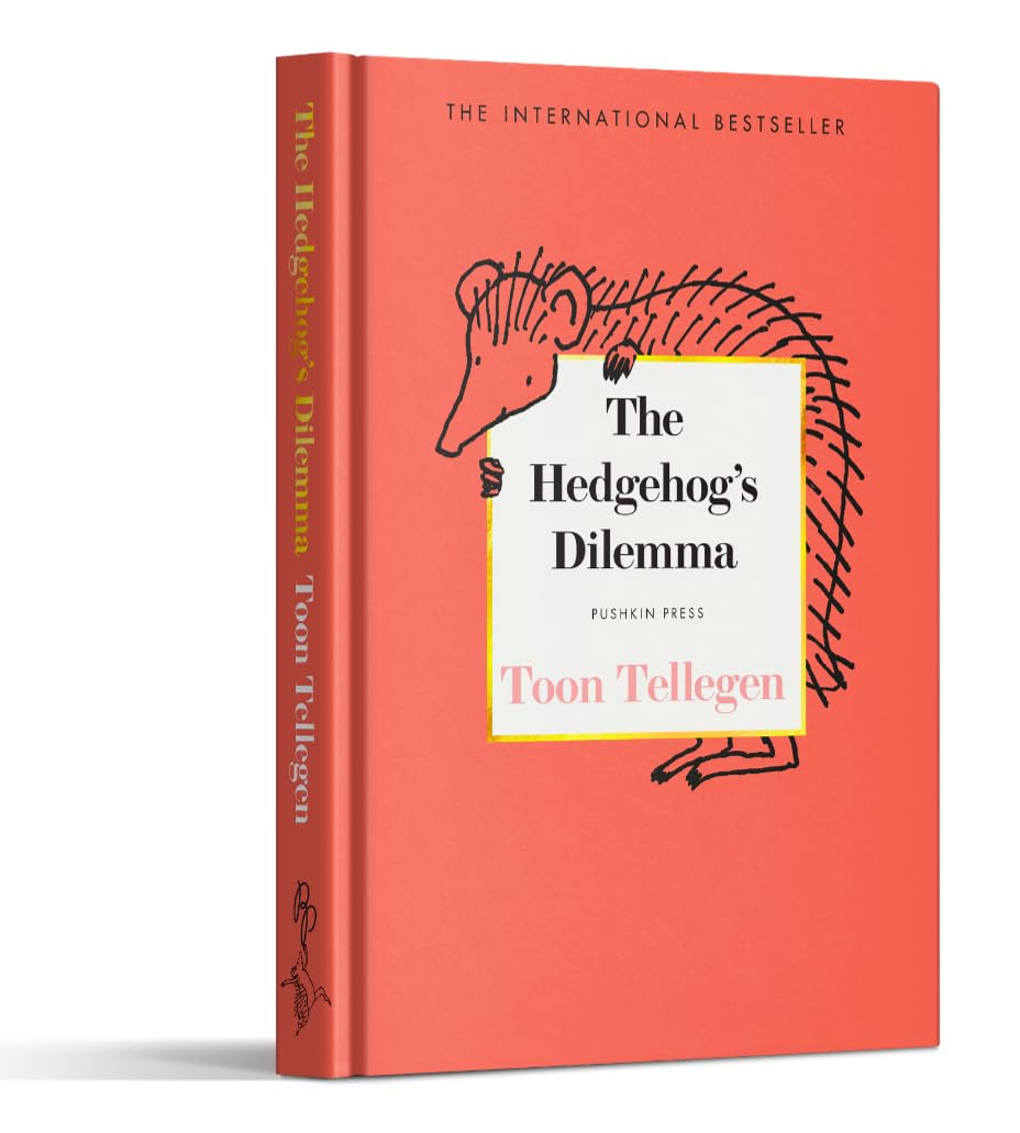 Tellegen, Toon: The Hedgehog's Dilemma