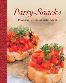 Party-Snacks: Praktische Rezepte Schritt für Schritt