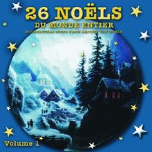 26 Noels Du Monde Entier / Vol