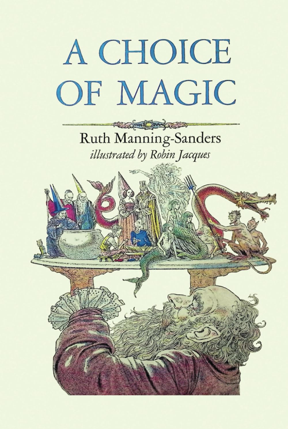 A Choice of Magic (Fairy Tales by Ruth Manning-Sanders)