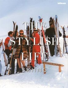 The stylish life : skiing