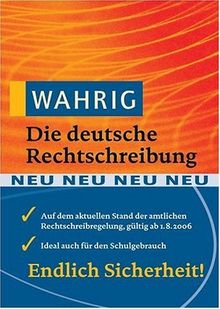 Wahrig Die deutsche Rechtschreibung